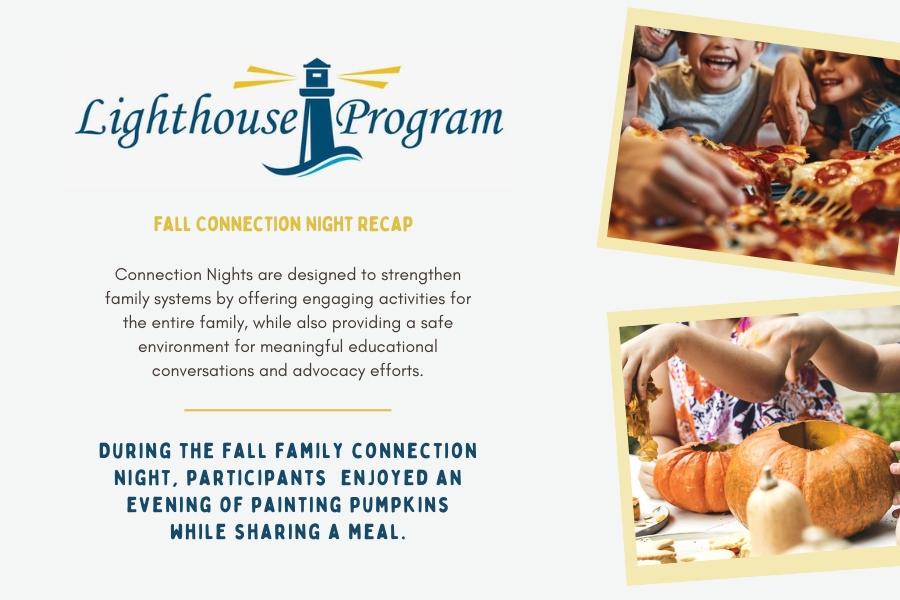 Grey flyer with blue and yellow Lighthouse Program logo, people carving pumpkins and text wrapping up the connection night. 